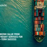Maximizing Value from Sea Freight Services for Long-Term Success